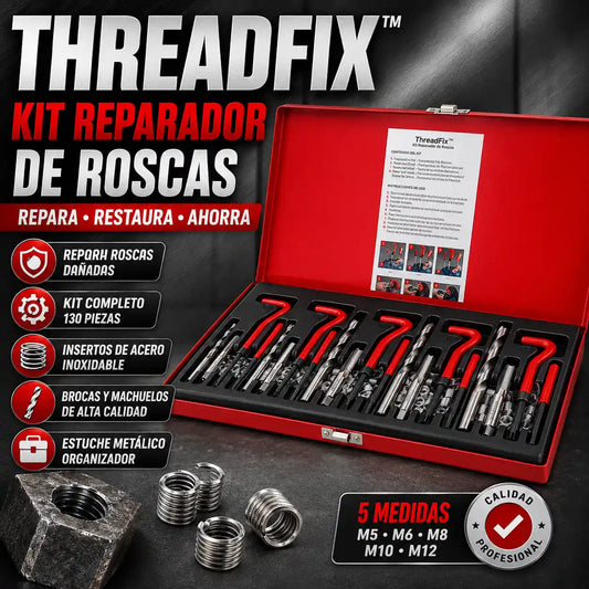 ThreadFix™ - Kit Reparador de Roscas